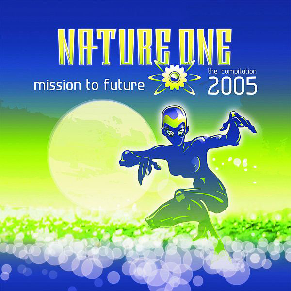 Diverse – Nature One Compilation 2005: Mission To Future