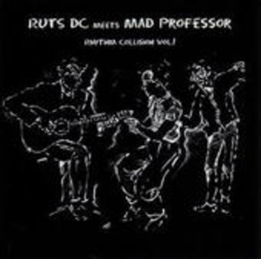Ruts DC Meets Mad Professor – Rhythm Collision 1