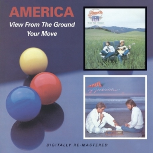 America – View From A Ground/Your Move