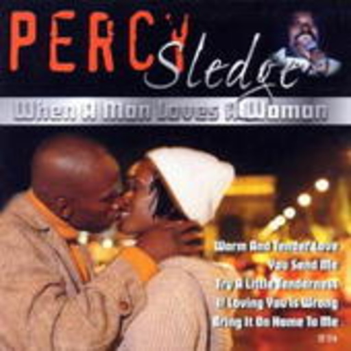 Percy Sledge – When A Man Loves A Woman