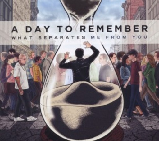 A Day To Remember – What Seperates Me From You