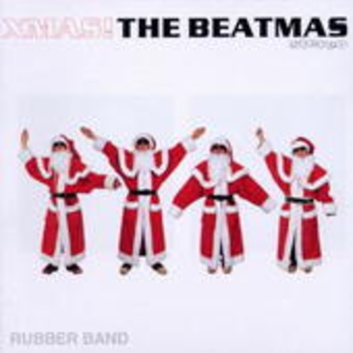 Rubber Band – Xmas! The Beatmas