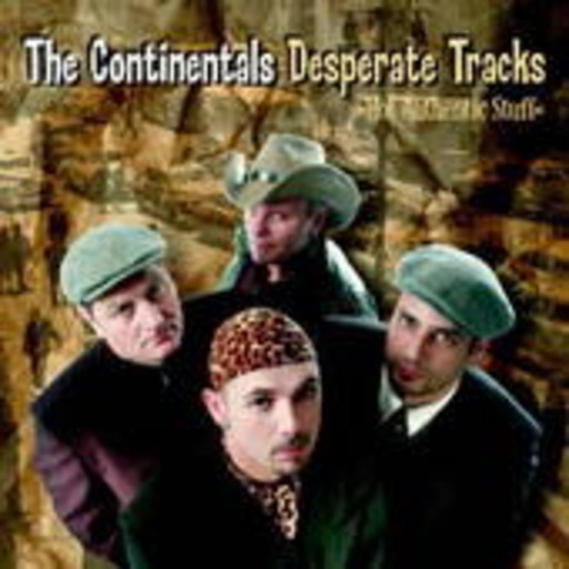 The Continentals – Desperate Tracks