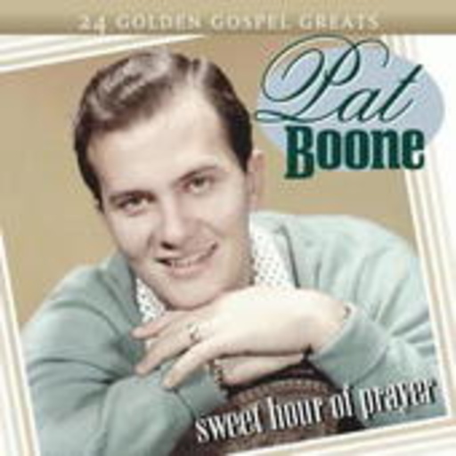 Pat Boone – Sweet Hour Of Prayer