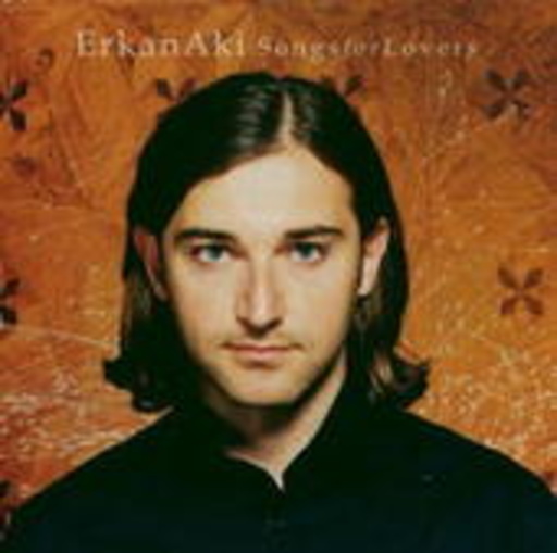 Erkan Aki – Songs For Lovers