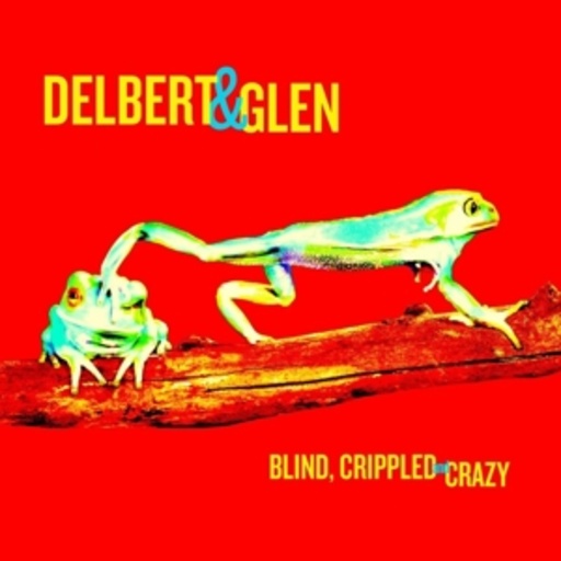 Delbert McCliton & Glen Clark – Bliond, Crippled And Crazy