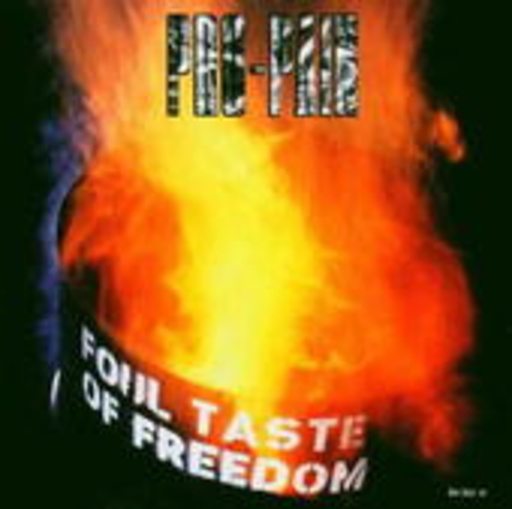 Pro-Pain – Foul Taste Of Freedom