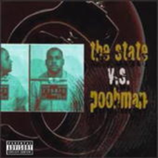 The State vs. Poohman – Straight From San Quentin