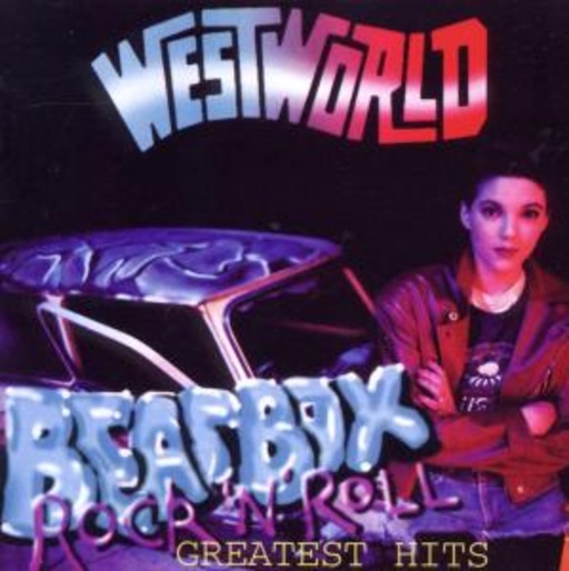 Westworld – Beatbox Rock'n'Roll - Greatest Hits