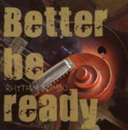 Rhythm Boys – Better Be Ready