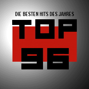 Diverse – Top 96 - Die besten Hits des Jahres