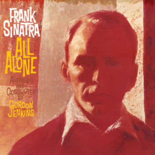 Frank Sinatra – All Alone
