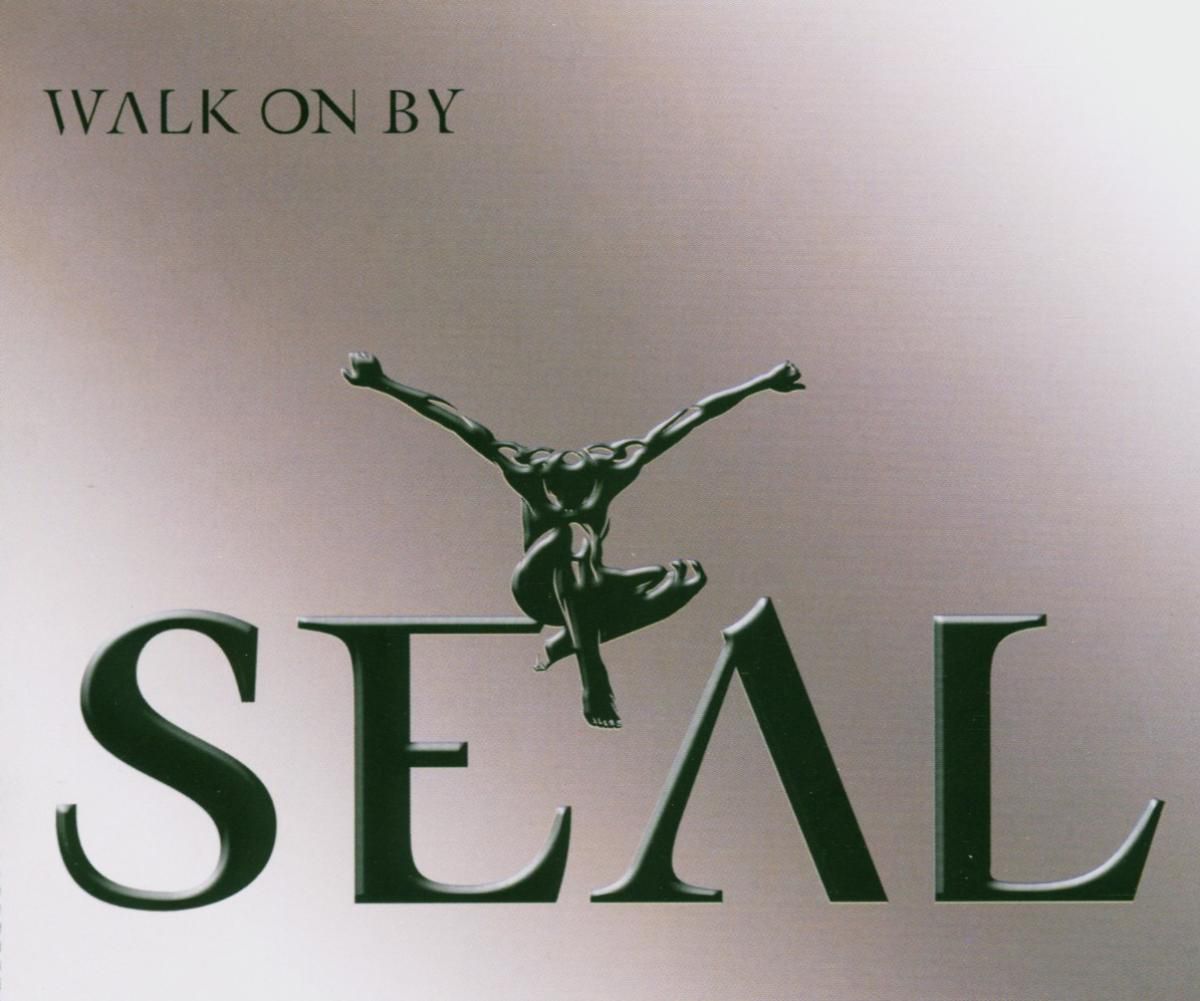 Seal – Walk On By