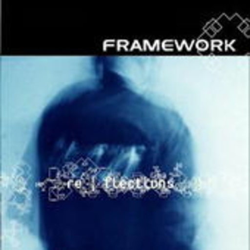 Framework – Reflections