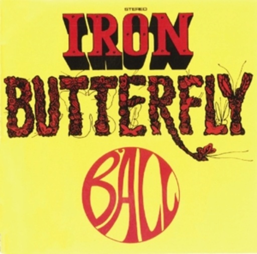 Iron Butterfly – Ball