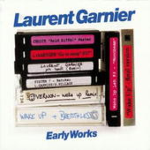 Laurent Garnier – Early Works