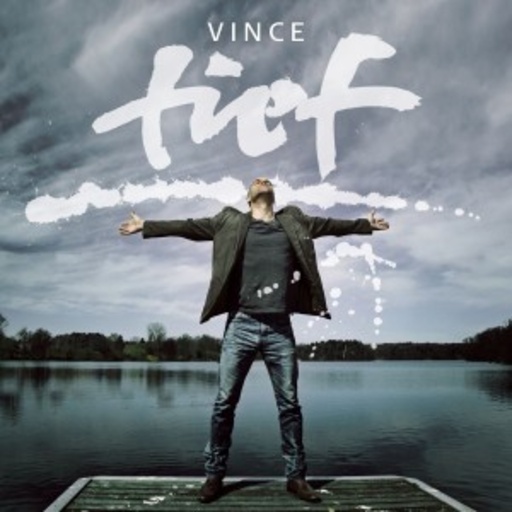 Vince – Tief