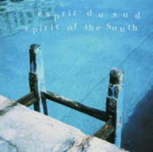Diverse – Esprit Du Sud - Spirit Of The South