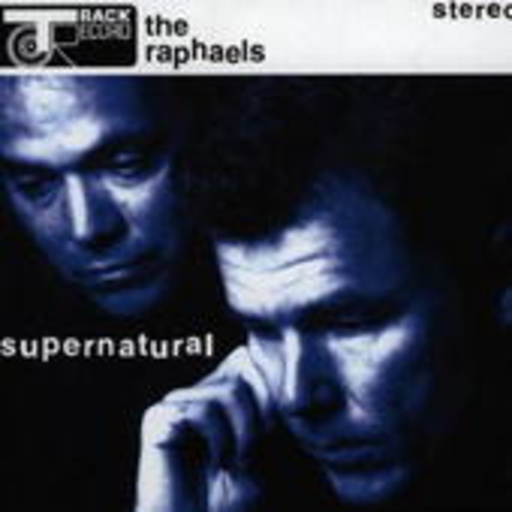 The Raphaels – Supernatural