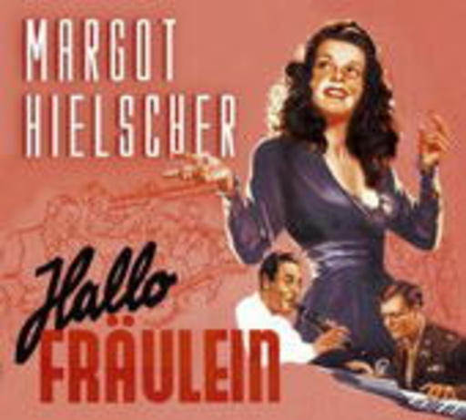 Morgot Hielscher – Hallo Fräulein