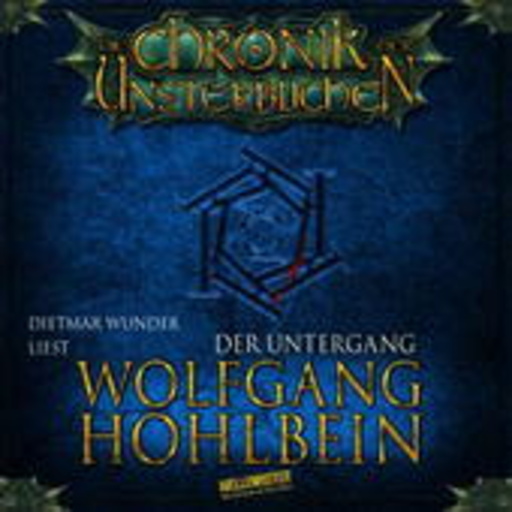 Wolfgang Hohlbein – Die Chronik der Unsterblichen