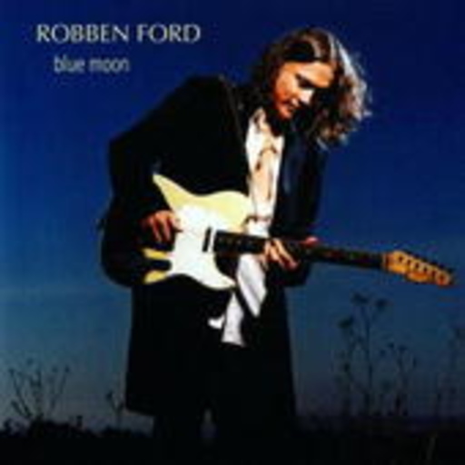 Robben Ford – Blue Moon