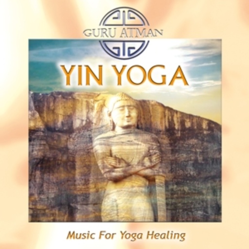 Guru Atman – Yin Yoga - Music For Yoga Healing