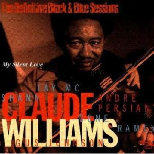 Claude Williams – My Silent Love