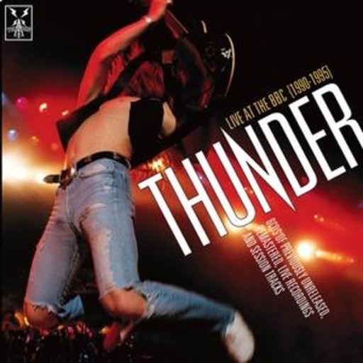 Thunder – Live At The BBC (1990-1995)
