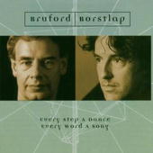 Bruford & Borstlap – Every Step A Dance, Every Word A Song