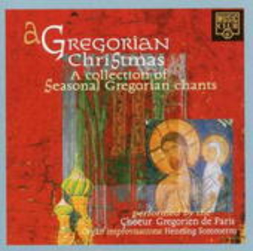 Choeur Gregorien De Paris – Gregorian Christmas
