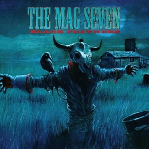 Mag Seven – Black Feathers