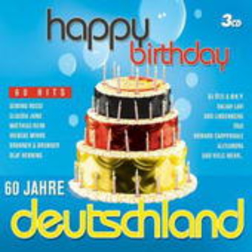 Diverse – Happy Birthday Deutschland - 60 Jahre