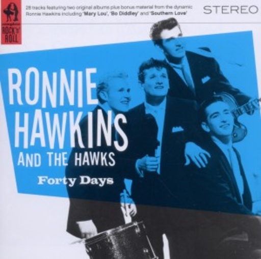 Ronnie Hawkins – Forty Days