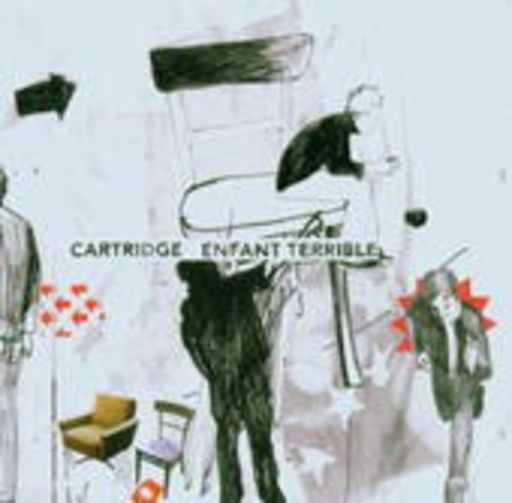 Cartridge – Enfant Terrible