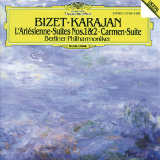 Herbert von Karajan/Berliner Philharmoniker – L' L'Arlésienne Suites Nos. 1 & 2