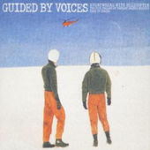 Guided By Voices – Everywhere With Helicopter