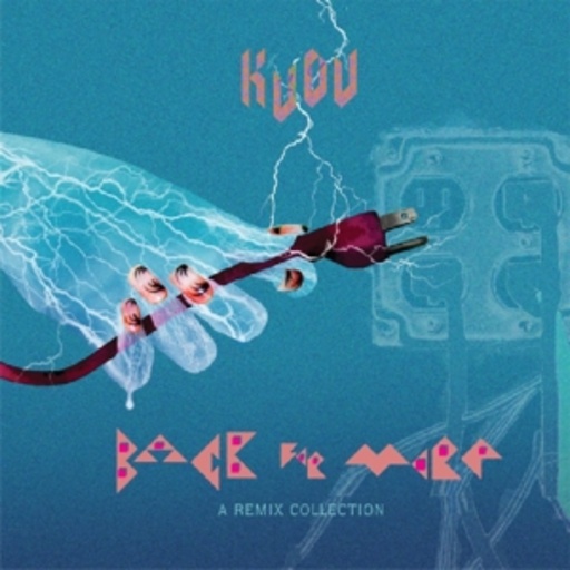 Kudu – Back For More - A Remix Collection