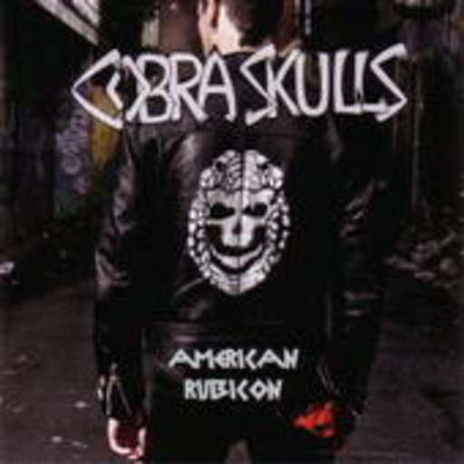 Cobra Skulls – American Rubicon