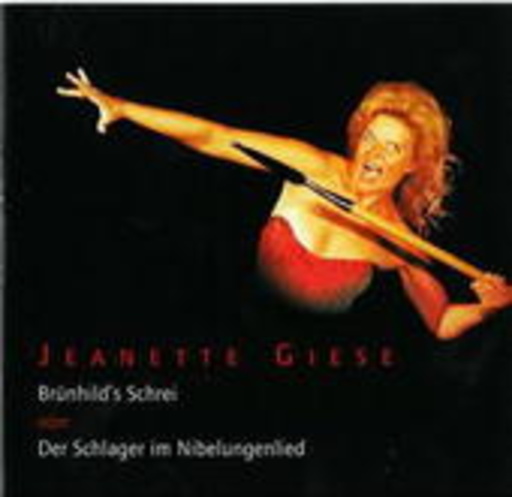 Jeanette Giese – Brünhild's Schrei