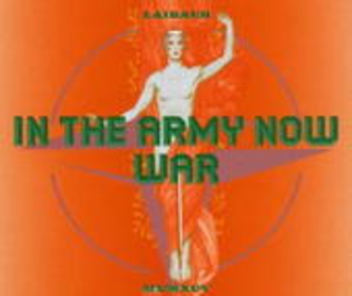 Laibach – In The Army Now/War