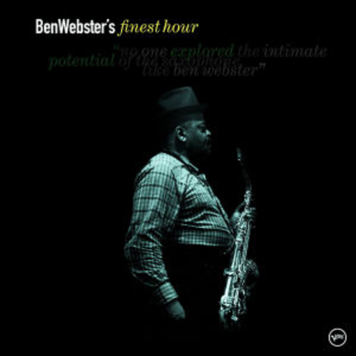 Ben Webster – Finest Hour