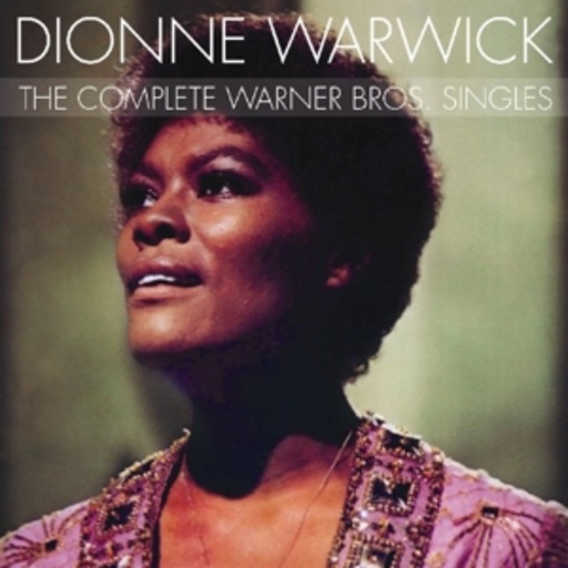 Dionne Warwick – The Complete Warner Bros. Singles