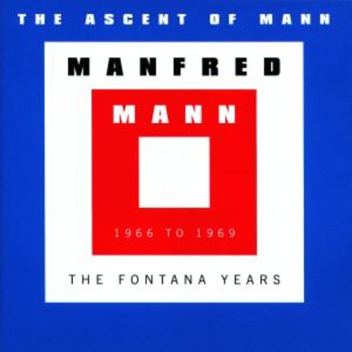 Manfred Mann – The Ascent Of Mann
