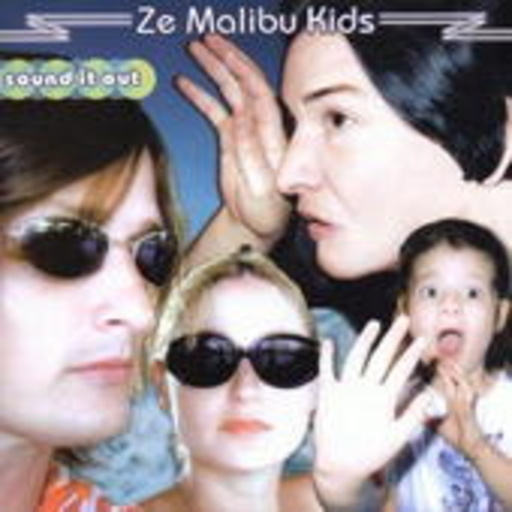 Ze Mailbu Kids – Sound It Out