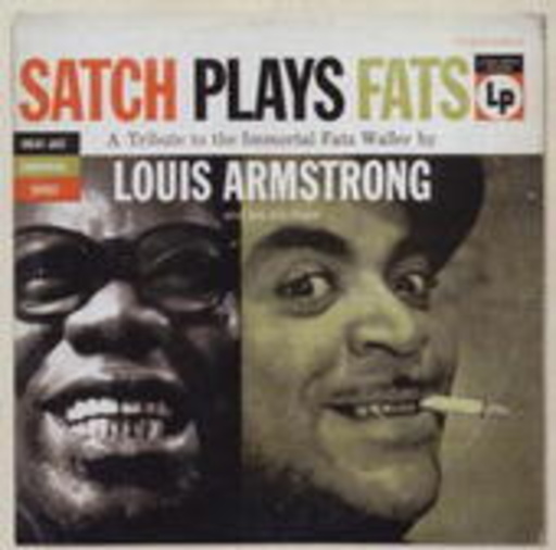 Louis Armstrong – Satch Plays Fats (Columbia Jazz Classics)
