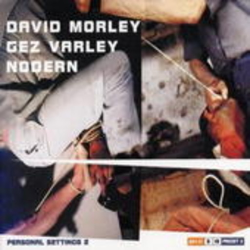Diverse – Personal Settings 2 - David Morley, Gez Varley, Nod