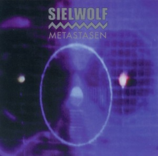 Sielwolf – Metastasen