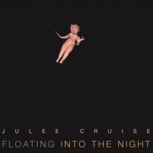 Julee Cruise – Floating Into The Night