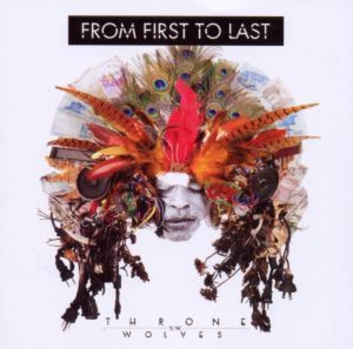 From First To Last – Throne To The Wolves